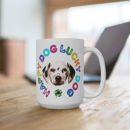 Dalmatian Puppy Happy Dog Lucky Dog Mug 15oz