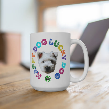 Westie Puppy Happy Dog Lucky Dog Mug 15oz