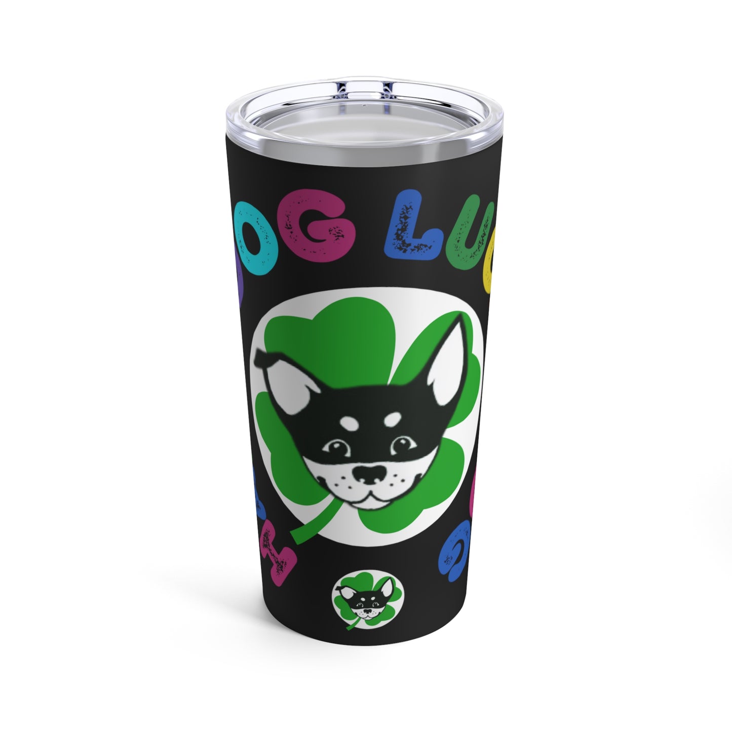 Multicolor Happy Dog Lucky Dog Tumbler 20oz