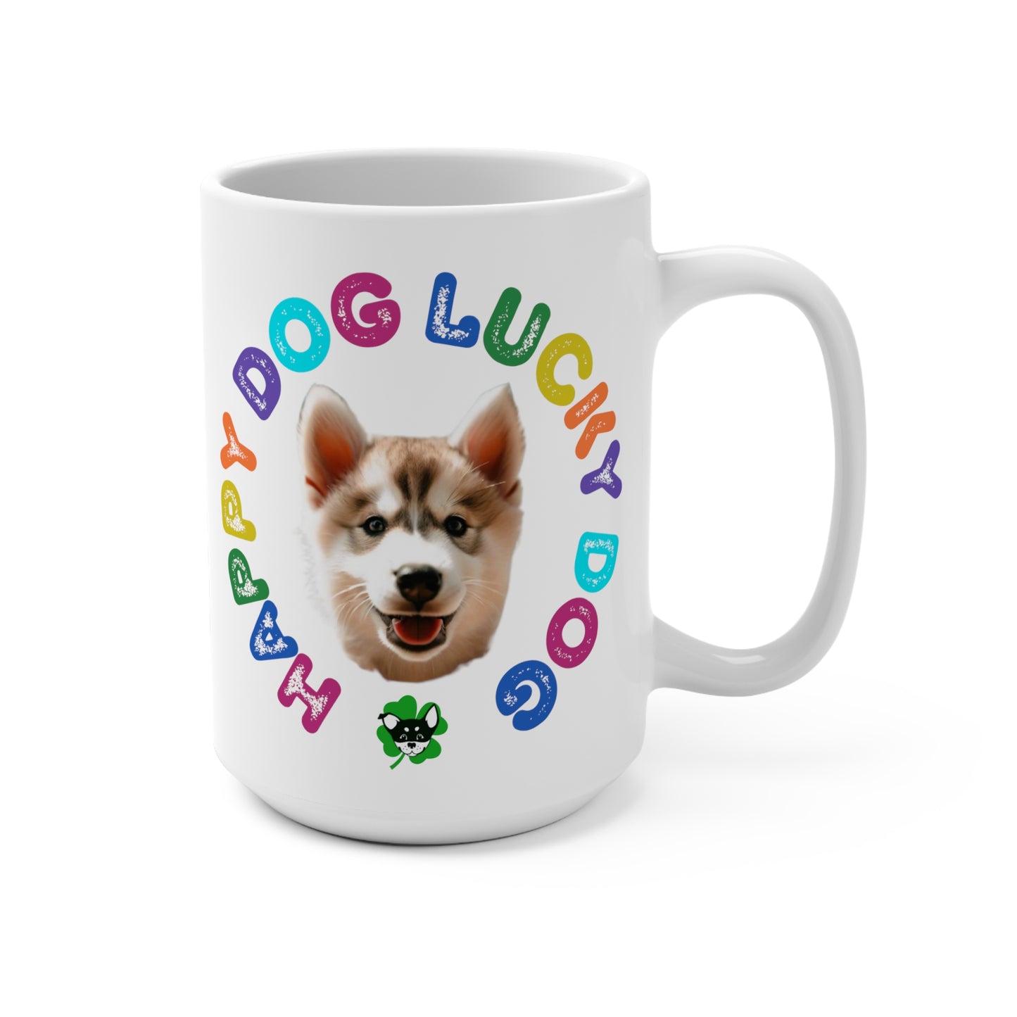 Husky Puppy Happy Dog Lucky Dog Mug 15oz