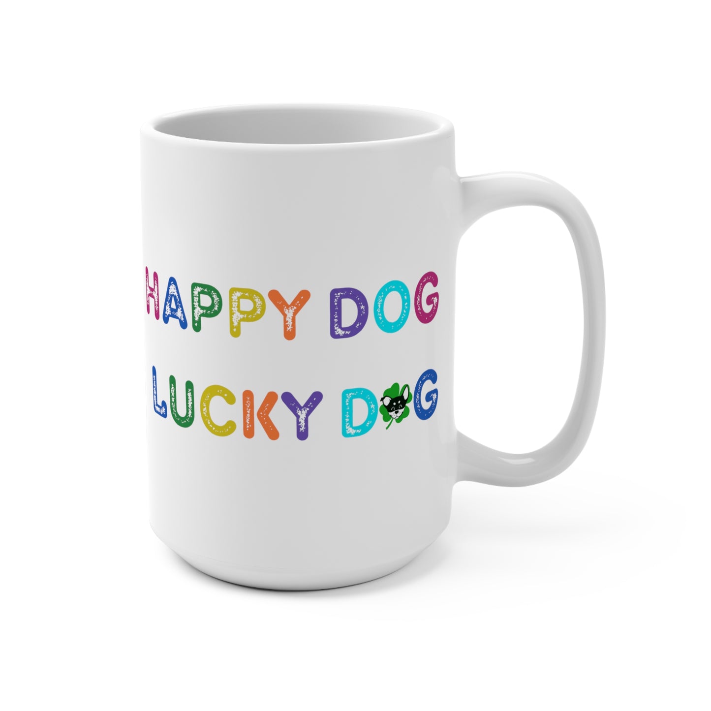 Happy Dog Lucky Dog Mug 15oz