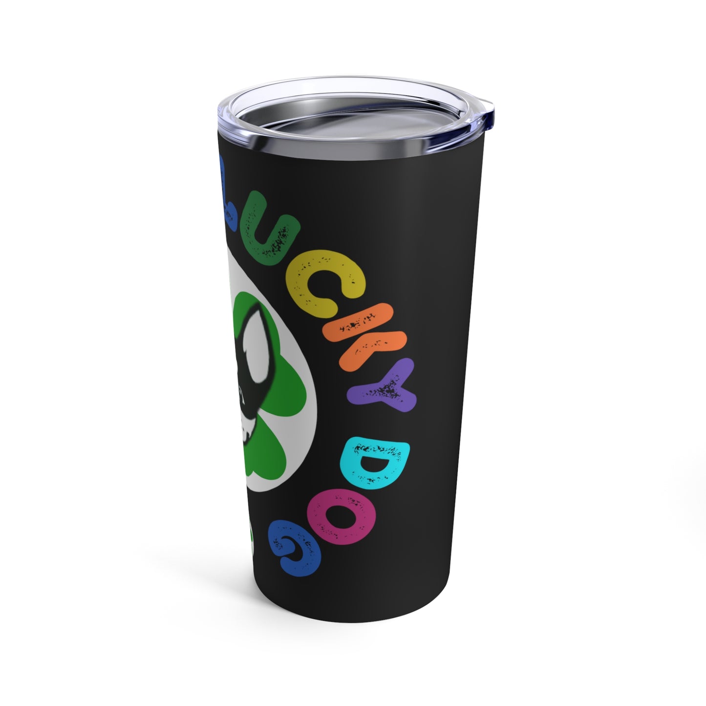 Multicolor Happy Dog Lucky Dog Tumbler 20oz